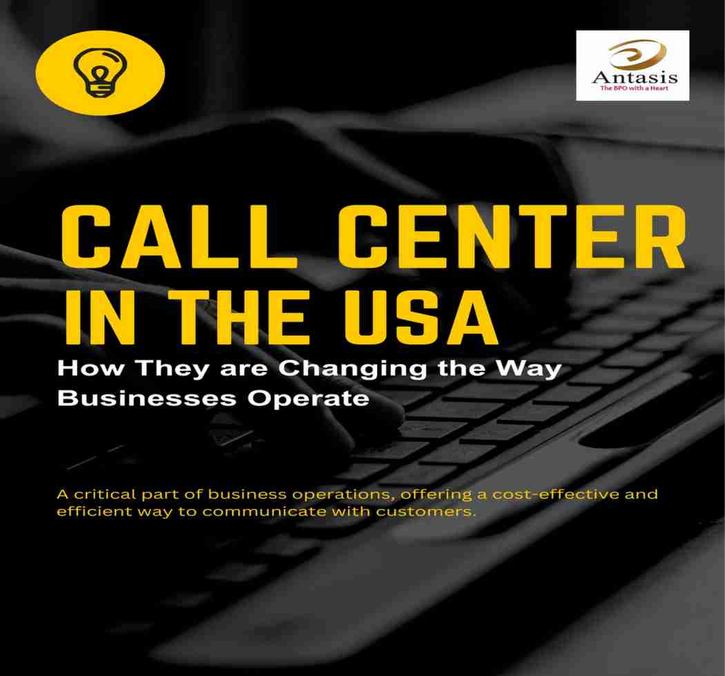 Call Center USA: How They are Changing the Way Businesses Operate