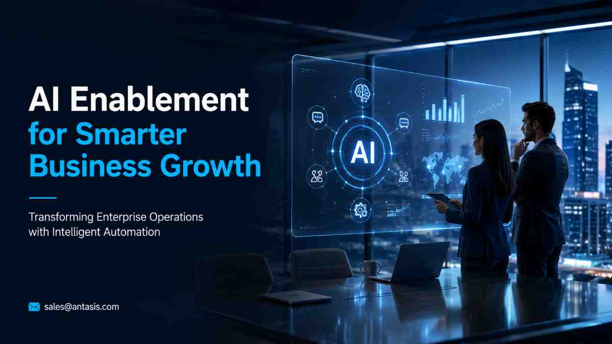 Antasis AI Enablement Services: Unleashing the Power of AI for Your Business in 2026
